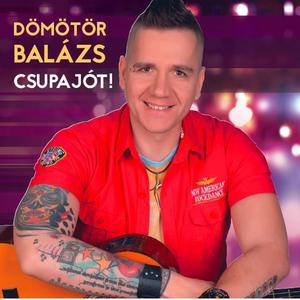 Dömötör Balázs资料,Dömötör Balázs最新歌曲,Dömötör BalázsMV视频,Dömötör Balázs音乐专辑,Dömötör Balázs好听的歌