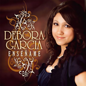Debora Garcia资料,Debora Garcia最新歌曲,Debora GarciaMV视频,Debora Garcia音乐专辑,Debora Garcia好听的歌