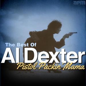 Al Dexter资料,Al Dexter最新歌曲,Al DexterMV视频,Al Dexter音乐专辑,Al Dexter好听的歌