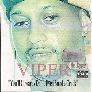 Viper The Rapper资料,Viper The Rapper最新歌曲,Viper The RapperMV视频,Viper The Rapper音乐专辑,Viper The Rapper好听的歌