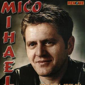 Mihael Mico资料,Mihael Mico最新歌曲,Mihael MicoMV视频,Mihael Mico音乐专辑,Mihael Mico好听的歌