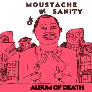 Moustache of Insanity