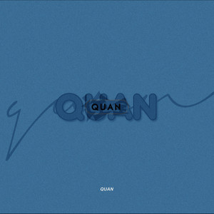 诠全quan资料,诠全quan最新歌曲,诠全quanMV视频,诠全quan音乐专辑,诠全quan好听的歌