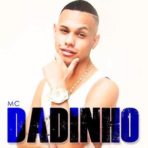 Mc Dadinho资料,Mc Dadinho最新歌曲,Mc DadinhoMV视频,Mc Dadinho音乐专辑,Mc Dadinho好听的歌