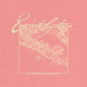 Eight Gates资料,Eight Gates最新歌曲,Eight GatesMV视频,Eight Gates音乐专辑,Eight Gates好听的歌