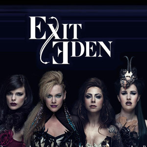 Exit Eden资料,Exit Eden最新歌曲,Exit EdenMV视频,Exit Eden音乐专辑,Exit Eden好听的歌