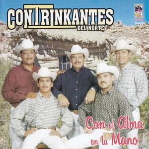 Contrinkantes del norte资料,Contrinkantes del norte最新歌曲,Contrinkantes del norteMV视频,Contrinkantes del norte音乐专辑,Contrinkantes del norte好听的歌