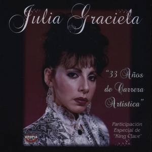 Julia Graciela资料,Julia Graciela最新歌曲,Julia GracielaMV视频,Julia Graciela音乐专辑,Julia Graciela好听的歌