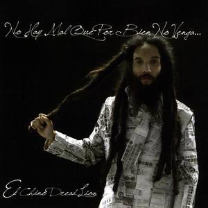 El Chino Dreadlion资料,El Chino Dreadlion最新歌曲,El Chino DreadlionMV视频,El Chino Dreadlion音乐专辑,El Chino Dreadlion好听的歌