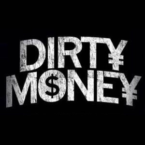 DirtyMoney