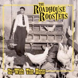 The Roadhouse Roosters