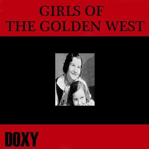 The Girls Of The Golden West