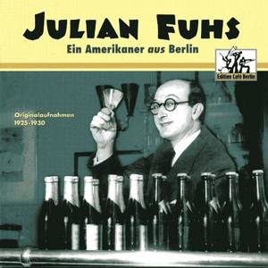 Julian Fuhs资料,Julian Fuhs最新歌曲,Julian FuhsMV视频,Julian Fuhs音乐专辑,Julian Fuhs好听的歌