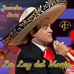 Juancho Ruiz (El Charro)资料,Juancho Ruiz (El Charro)最新歌曲,Juancho Ruiz (El Charro)MV视频,Juancho Ruiz (El Charro)音乐专辑,Juancho Ruiz (El Charro)好听的歌