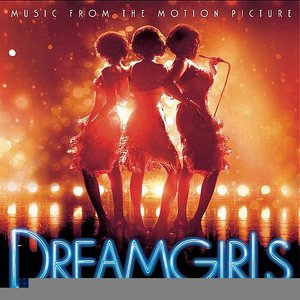 Dreamgirls (Motion Picture Soundtrack)