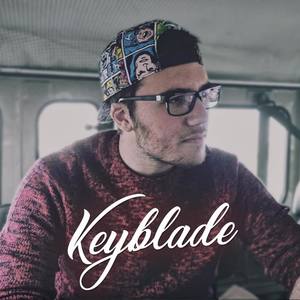 Keyblade资料,Keyblade最新歌曲,KeybladeMV视频,Keyblade音乐专辑,Keyblade好听的歌