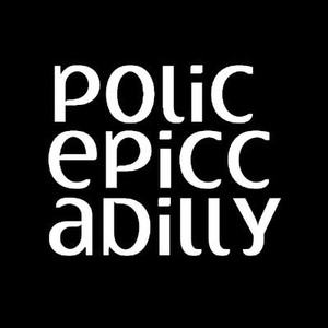 ポリスピカデリー (Police Piccadilly)资料,ポリスピカデリー (Police Piccadilly)最新歌曲,ポリスピカデリー (Police Piccadilly)MV视频,ポリスピカデリー (Police Piccadilly)音乐专辑,ポリスピカデリー (Police Piccadilly)好听的歌