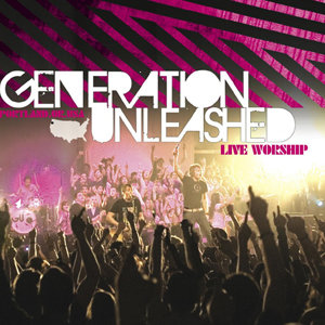 Generation Unleashed