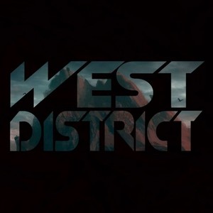 West District资料,West District最新歌曲,West DistrictMV视频,West District音乐专辑,West District好听的歌