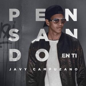 Javy Campuzano资料,Javy Campuzano最新歌曲,Javy CampuzanoMV视频,Javy Campuzano音乐专辑,Javy Campuzano好听的歌