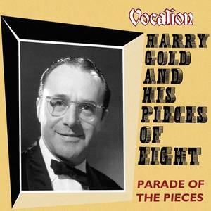 Harry Gold & His Pieces of Eight