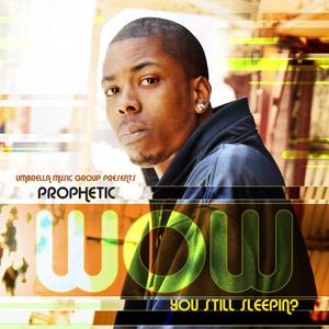 Prophetic资料,Prophetic最新歌曲,PropheticMV视频,Prophetic音乐专辑,Prophetic好听的歌