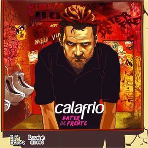 Calafrio资料,Calafrio最新歌曲,CalafrioMV视频,Calafrio音乐专辑,Calafrio好听的歌
