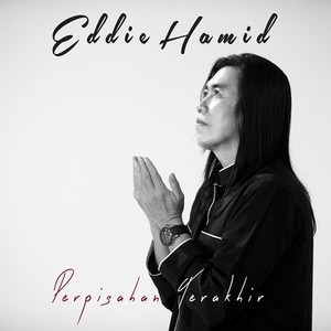 Eddie Hamid资料,Eddie Hamid最新歌曲,Eddie HamidMV视频,Eddie Hamid音乐专辑,Eddie Hamid好听的歌