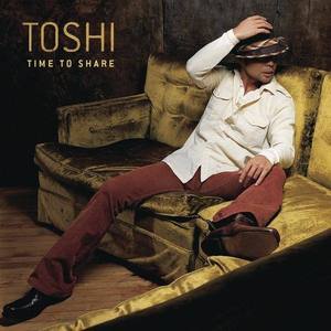 Toshi资料,Toshi最新歌曲,ToshiMV视频,Toshi音乐专辑,Toshi好听的歌