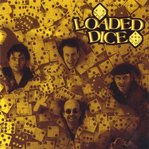 Loaded Dice