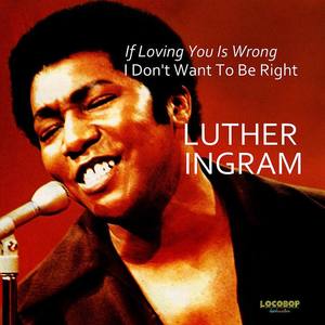 Luther Ingram资料,Luther Ingram最新歌曲,Luther IngramMV视频,Luther Ingram音乐专辑,Luther Ingram好听的歌