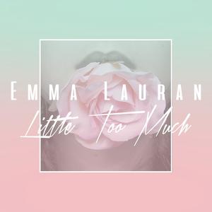 Emma Lauran资料,Emma Lauran最新歌曲,Emma LauranMV视频,Emma Lauran音乐专辑,Emma Lauran好听的歌