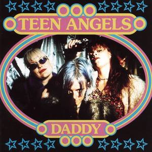 Teen Angels资料,Teen Angels最新歌曲,Teen AngelsMV视频,Teen Angels音乐专辑,Teen Angels好听的歌