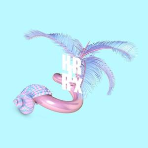 HRCRX资料,HRCRX最新歌曲,HRCRXMV视频,HRCRX音乐专辑,HRCRX好听的歌