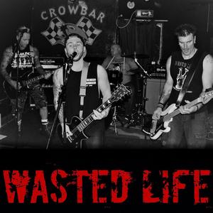 Wasted Life