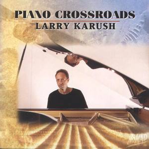 Larry Karush资料,Larry Karush最新歌曲,Larry KarushMV视频,Larry Karush音乐专辑,Larry Karush好听的歌