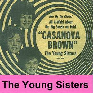 The Young Sisters资料,The Young Sisters最新歌曲,The Young SistersMV视频,The Young Sisters音乐专辑,The Young Sisters好听的歌