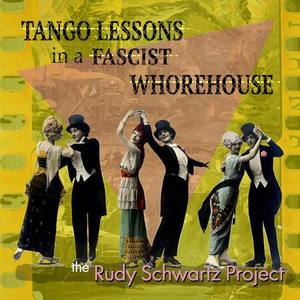 The Rudy Schwartz Project资料,The Rudy Schwartz Project最新歌曲,The Rudy Schwartz ProjectMV视频,The Rudy Schwartz Project音乐专辑,The Rudy Schwartz Project好听的歌