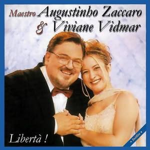 Maestro Augustinho Zaccaro & Viviane Vidmar