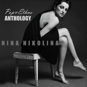 Nina Nikolina资料,Nina Nikolina最新歌曲,Nina NikolinaMV视频,Nina Nikolina音乐专辑,Nina Nikolina好听的歌
