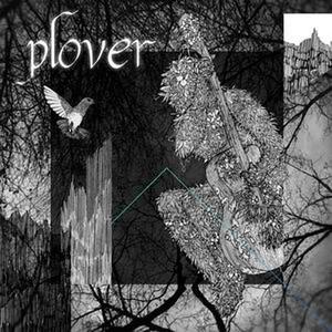 Plover资料,Plover最新歌曲,PloverMV视频,Plover音乐专辑,Plover好听的歌