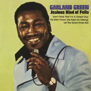 Garland Green资料,Garland Green最新歌曲,Garland GreenMV视频,Garland Green音乐专辑,Garland Green好听的歌