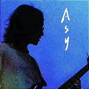 Asy资料,Asy最新歌曲,AsyMV视频,Asy音乐专辑,Asy好听的歌