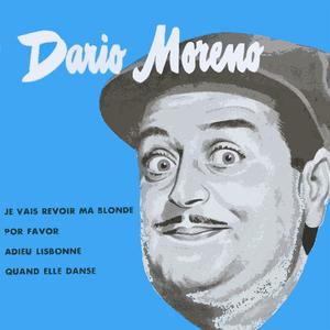 Dario Moreno资料,Dario Moreno最新歌曲,Dario MorenoMV视频,Dario Moreno音乐专辑,Dario Moreno好听的歌