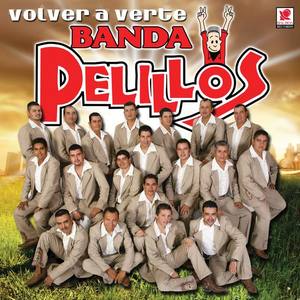Banda Pelillos资料,Banda Pelillos最新歌曲,Banda PelillosMV视频,Banda Pelillos音乐专辑,Banda Pelillos好听的歌