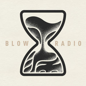 BLOW RADIO资料,BLOW RADIO最新歌曲,BLOW RADIOMV视频,BLOW RADIO音乐专辑,BLOW RADIO好听的歌
