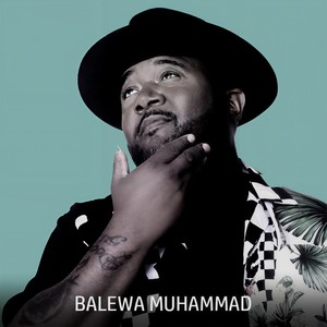 Balewa Muhammad资料,Balewa Muhammad最新歌曲,Balewa MuhammadMV视频,Balewa Muhammad音乐专辑,Balewa Muhammad好听的歌