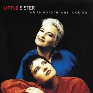 Little Sister资料,Little Sister最新歌曲,Little SisterMV视频,Little Sister音乐专辑,Little Sister好听的歌