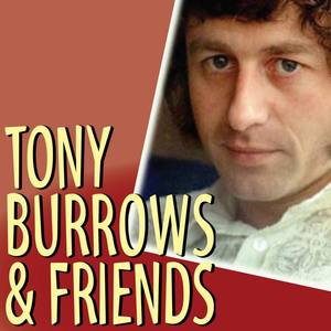 Tony Burrows资料,Tony Burrows最新歌曲,Tony BurrowsMV视频,Tony Burrows音乐专辑,Tony Burrows好听的歌