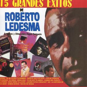 Roberto Ledesma资料,Roberto Ledesma最新歌曲,Roberto LedesmaMV视频,Roberto Ledesma音乐专辑,Roberto Ledesma好听的歌